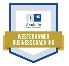 Westerhamer Business Coach IHK, Zertifizierung der IHK Akademie M&uuml;nchen und Oberbayern